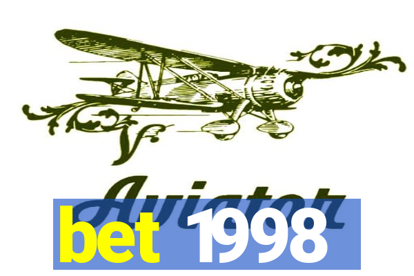 bet 1998